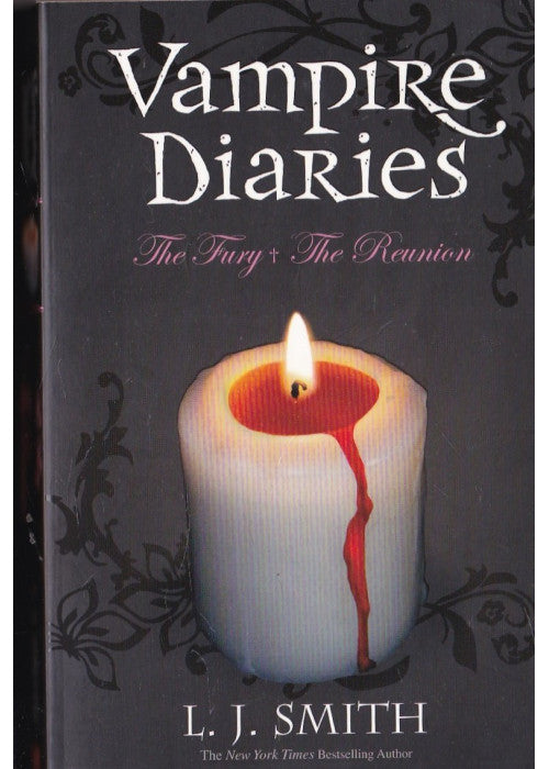The Vampire Diaries: Volume 2: The Fury & The Reunion (Books 3 & 4)