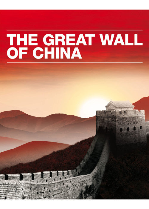 The Great Wall of China: Dynasties, Dragons and Warriors