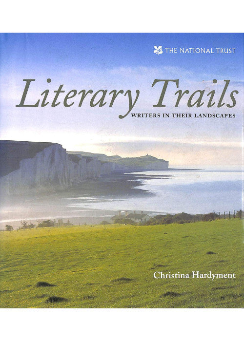Literary Trails: Writers in Their Landscapes