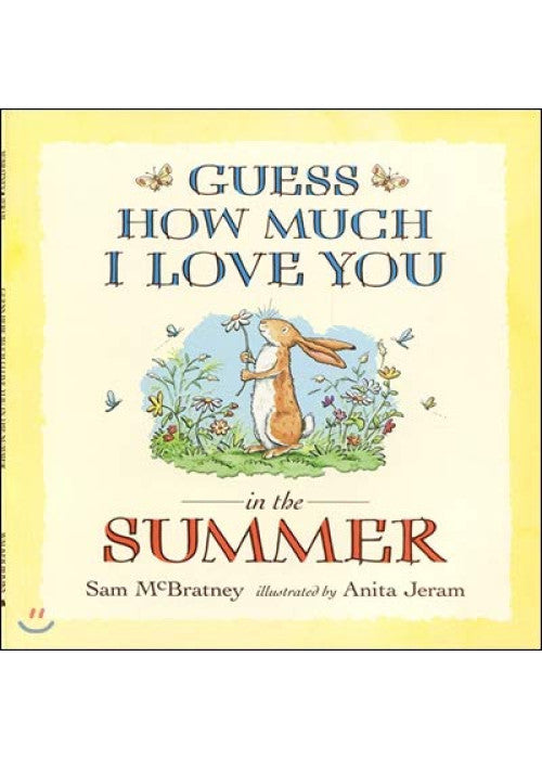 Guess How Much I Love you in the Summer