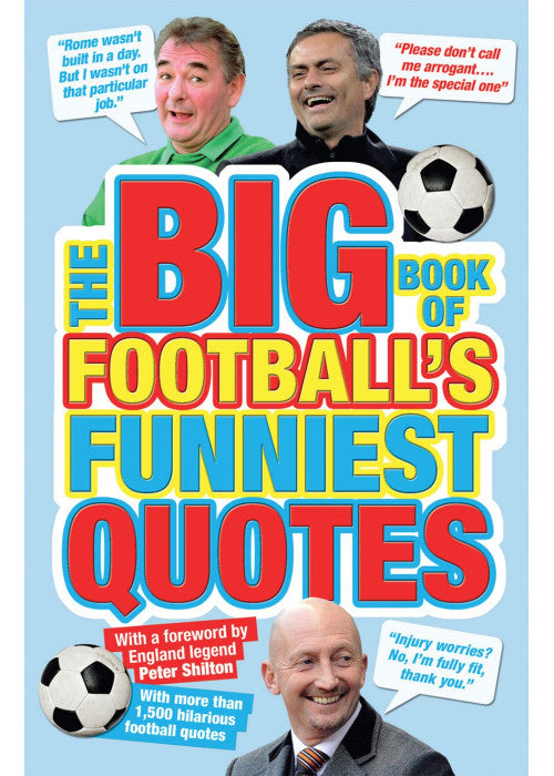 The Big Book of Football's Funniest Quotes