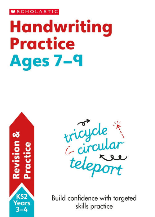 Handwriting practice activities for children ages 7-9 (Year 3-4). Perfect for Home Learning.: (Scholastic English Skills)