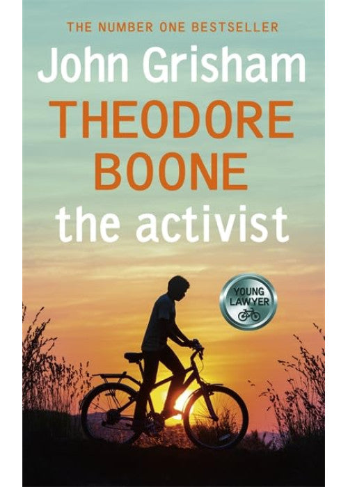 Theodore Boone: The Activist: Theodore Boone 4