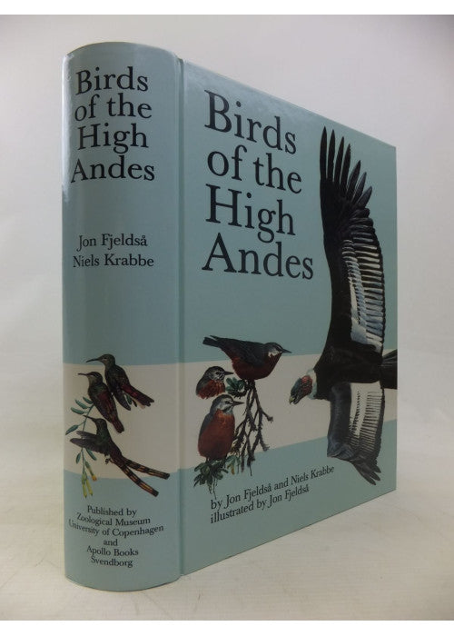 Birds of the High Andes: A Manual to the Birds of the Temperate Zone of the Andes and Patagonia, South America