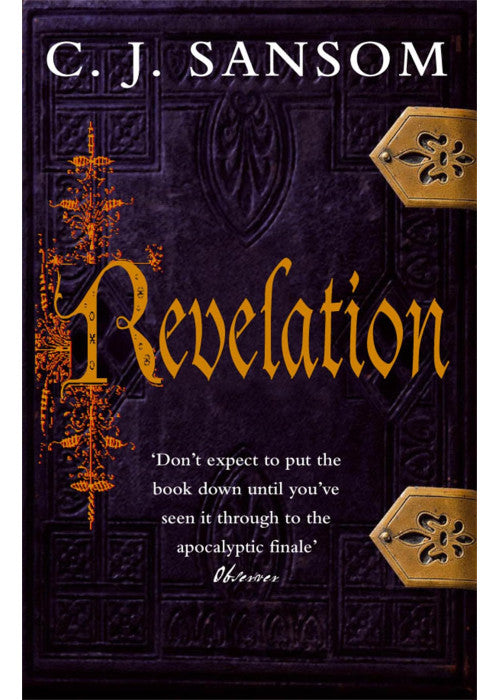 Revelation: A Gruesome Mystery of Murder and Sin from the Bestselling Historical Series (The Shardlake series, 4)