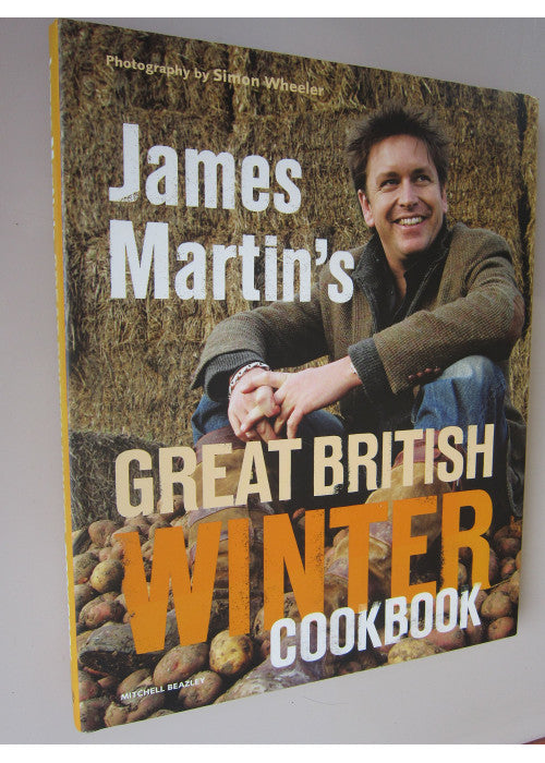 James Martin's Great British Winter Cookbook