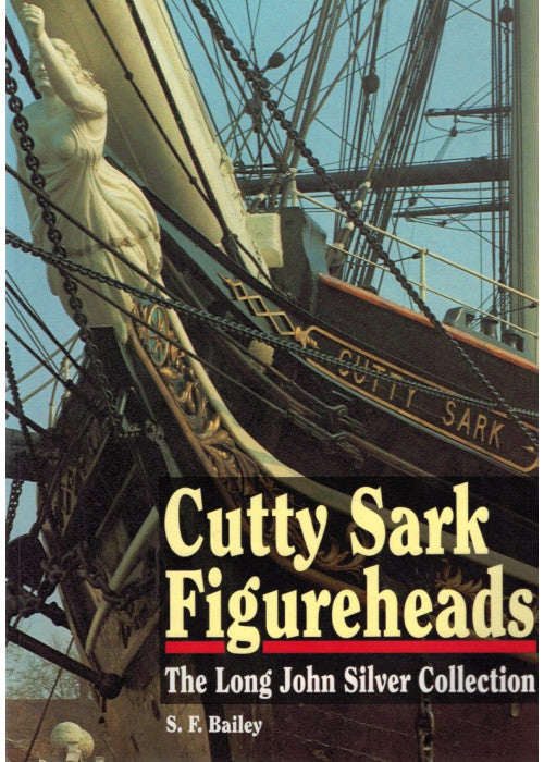 "Cutty Sark" Figureheads: The Long John Silver Collection