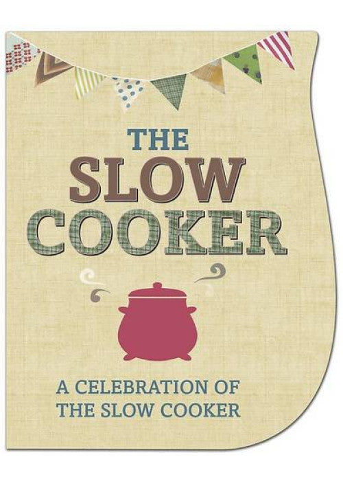 The Slow Cooker