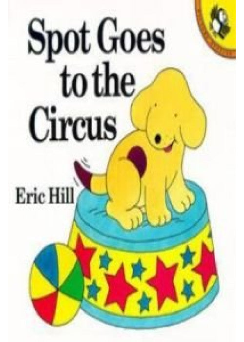 Spot Goes to the Circus