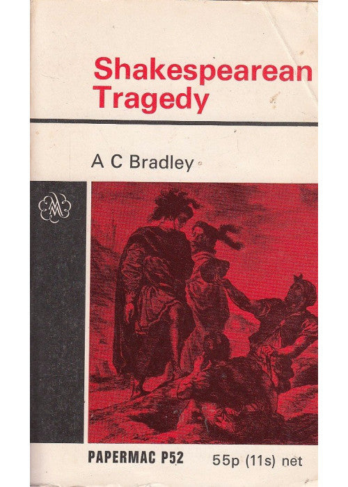 Shakespearean Tragedy (St.Martin's Library)