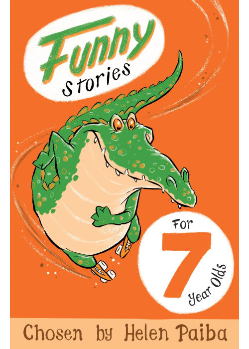 Funny Stories For 7 Year Olds (Macmillan Children's Books Story Collections, 6)