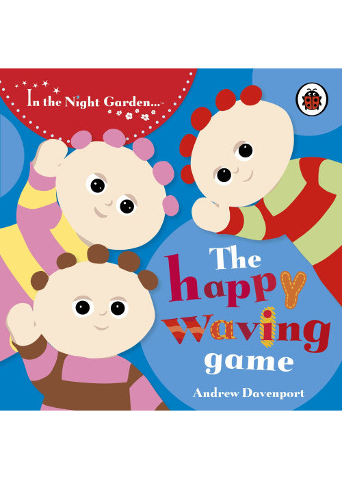 In the Night Garden: The Happy Waving Game