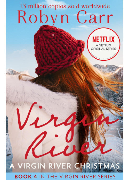 A Virgin River Christmas: The unmissable bestselling small-town romance and the story behind the hit Netflix show. Season 6 is OUT NOW!: Book 4 (A Virgin River Novel)