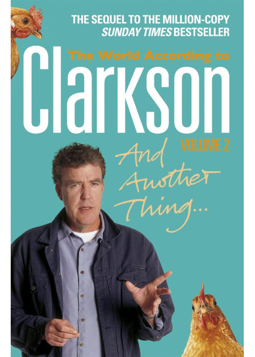 And Another Thing: The World According to Clarkson Volume Two