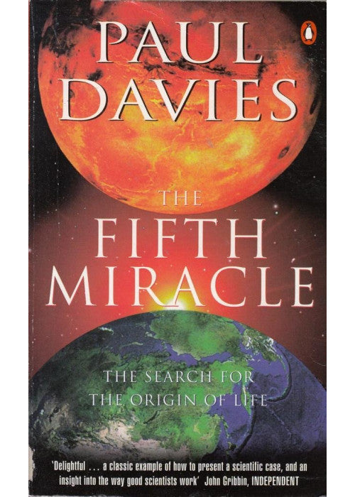 The Fifth Miracle: The Search For the Origin of Life: Search for the Origins of Life (Penguin Press Science S.)