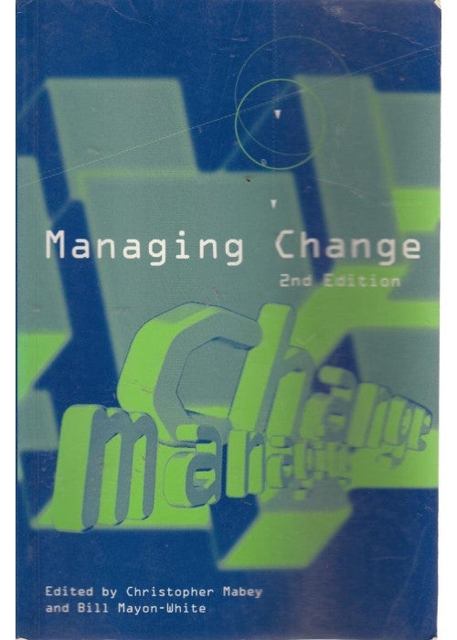 Managing Change (Published in association with The Open University)