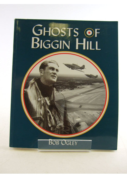 The Ghosts of Biggin Hill