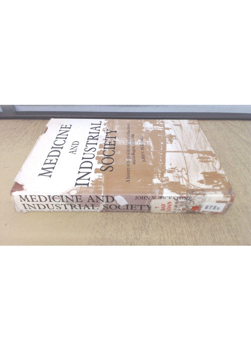 Medicine and Industrial Society: History of Hospital Development in Manchester and Its Region, 1752-1946