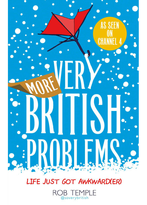 More Very British Problems Life Just Got Awkward