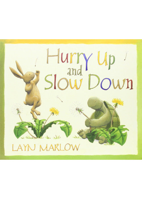 Hurry Up and Slow Down