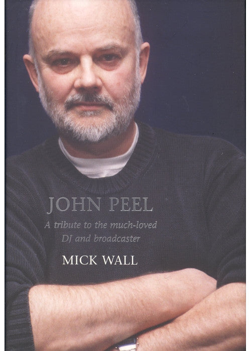 John Peel: A Tribute to the Much-Loved DJ and Broadcaster