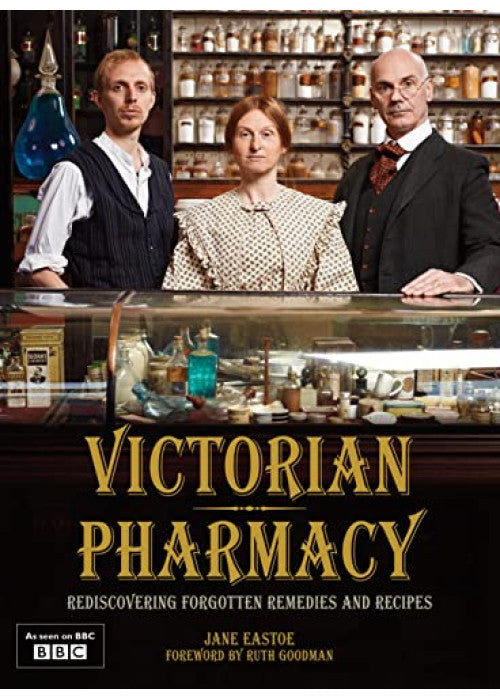 Victorian Pharmacy Remedies and Recipes