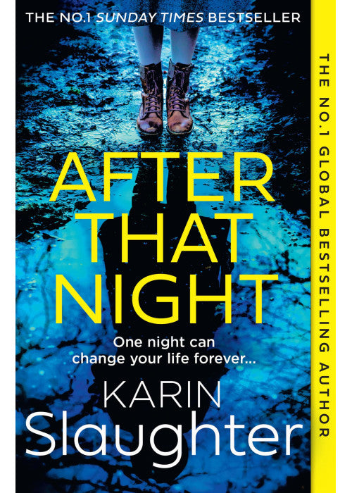 After That Night: The gripping crime suspense thriller from the No.1 Sunday Times bestselling author: Book 11 (The Will Trent Series)
