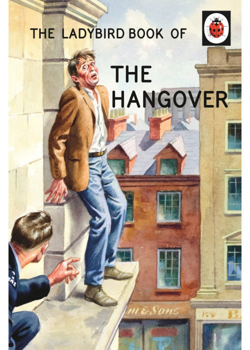 The Ladybird Book of the Hangover: (Ladybirds for Grown-Ups)