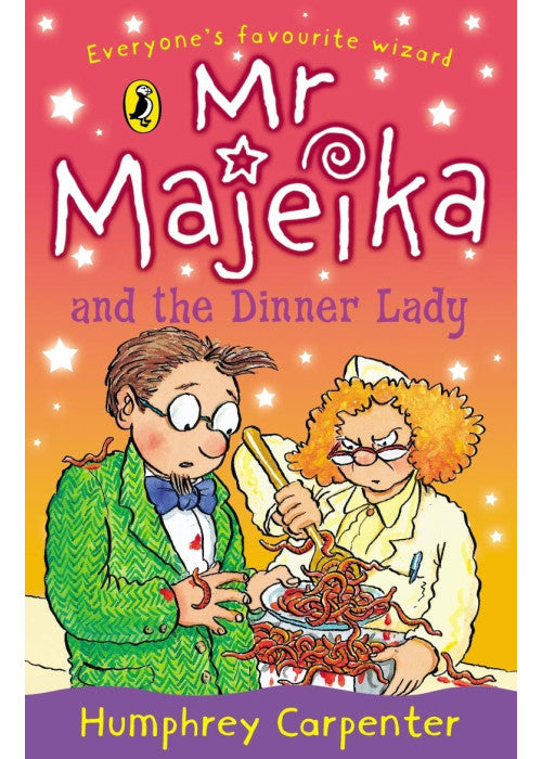 Mr Majeika and the Dinner Lady: 4 (Mr Majeika, 4)