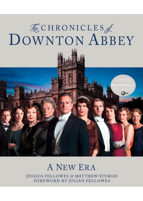 The Chronicles of Downton Abbey: A New Era