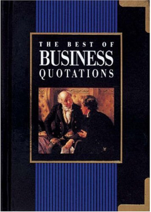 Best of Business Quotations (In Quotations)