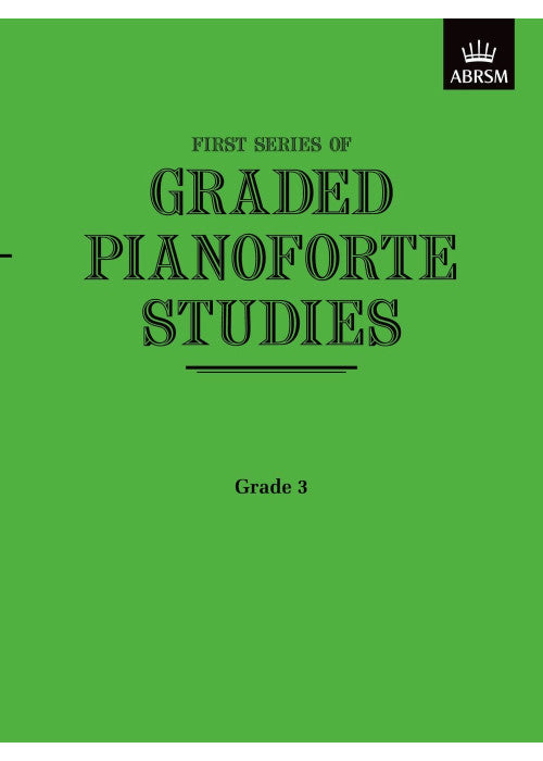 Graded Pianoforte Studies, First Series, Grade 3 (Graded Pianoforte Studies (ABRSM))