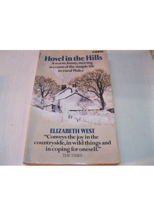 Hovel in the Hills: An Account of the Simple Life