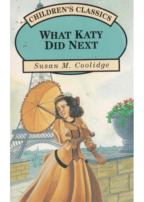 What Katy Did Next (Children's classics)