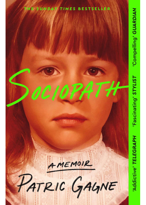 Sociopath: The Eye-opening True Story Everyone's Talking About