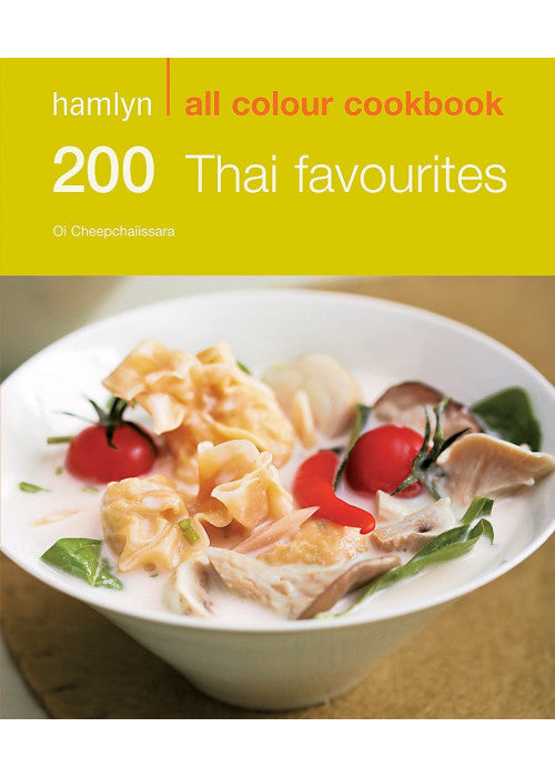 Hamlyn All Colour Cookery: 200 Thai Favourites: Hamlyn All Colour Cookbook
