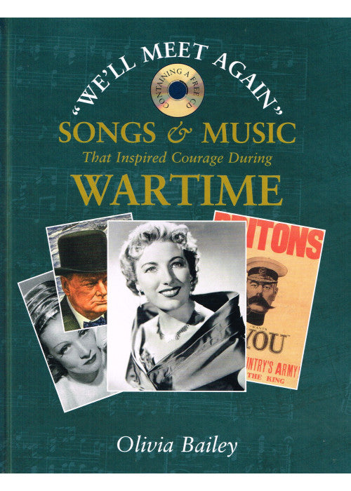 "We'll Meet Again": Songs and Music That Inspired Courage During Wartime