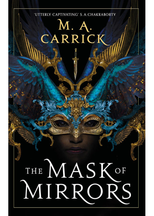 The Mask of Mirrors: Rook and Rose, Book One