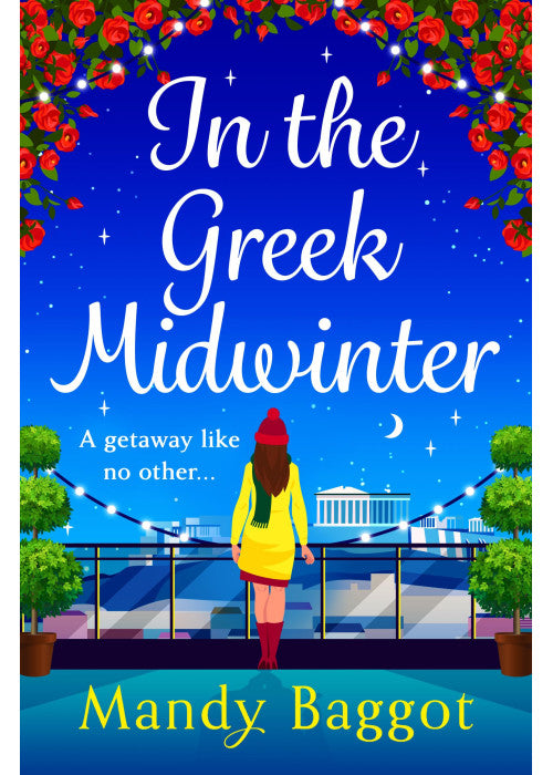 In the Greek Midwinter: A laugh-out-loud winter romance from Mandy Baggot