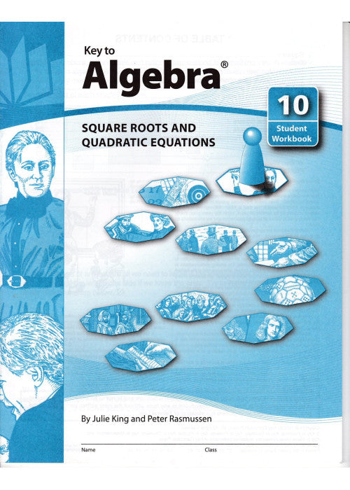 Square Roots and Quadratic Equations: No. 10 (Key to Algebra)
