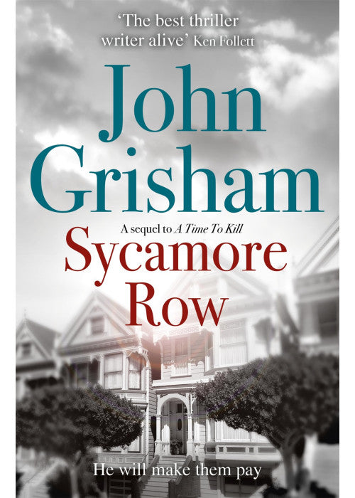 Sycamore Row: The edge-of-your-seat courtroom drama from the number 1 Sunday Times bestselling author