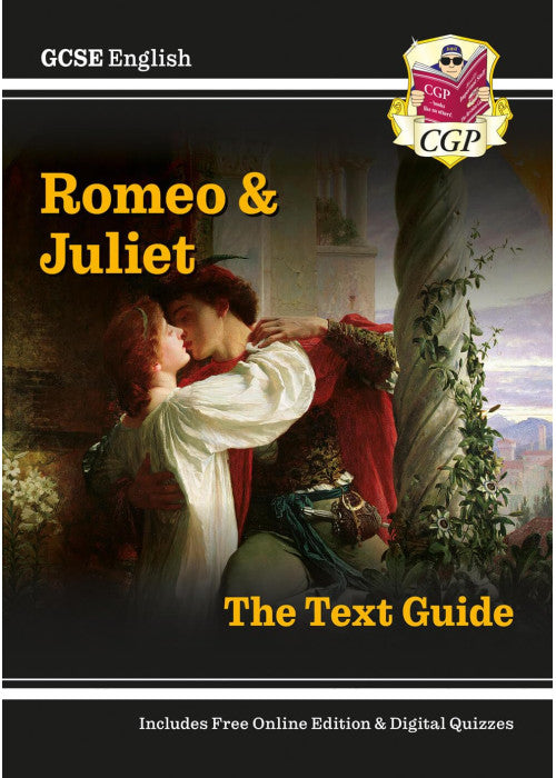 GCSE English Shakespeare Text Guide - Romeo & Juliet includes Online Edition & Quizzes: for the 2024 and 2025 exams