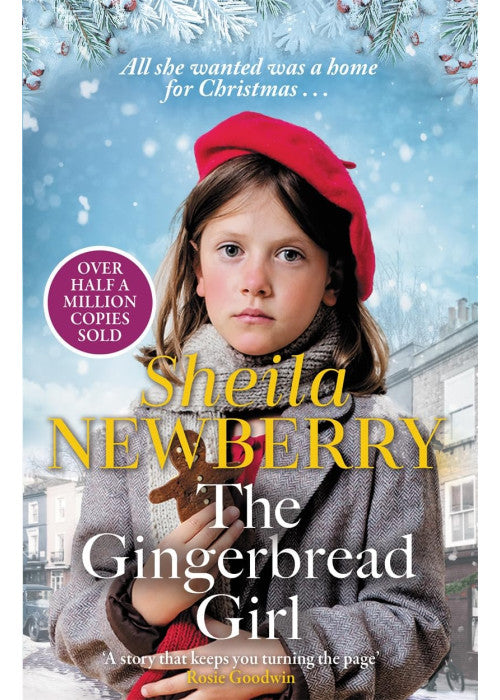 The Gingerbread Girl: A heartwarming historical fiction novel from the Queen of family saga