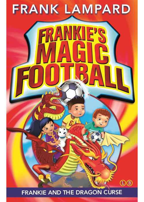 Frankie and the Dragon Curse: Book 7 (Frankie's Magic Football)