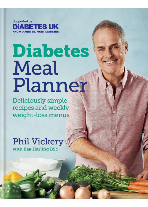 Diabetes Meal Planner: Deliciously simple recipes and weekly weight-loss menus – Supported by Diabetes UK