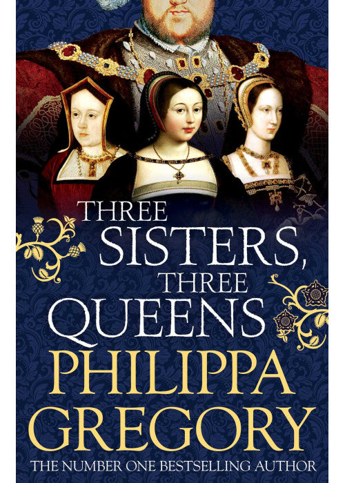 Three Sisters, Three Queens