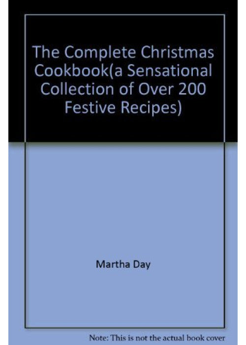 The Complete Christmas Cookbook(a Sensational Coll