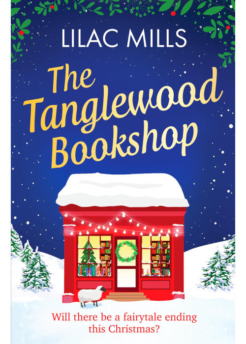 The Tanglewood Bookshop: A fun, festive cosy romance (Tanglewood Village series, 4)