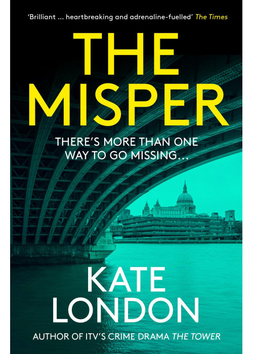 The Misper: The latest gripping police procedural from the author of major ITV drama The Tower