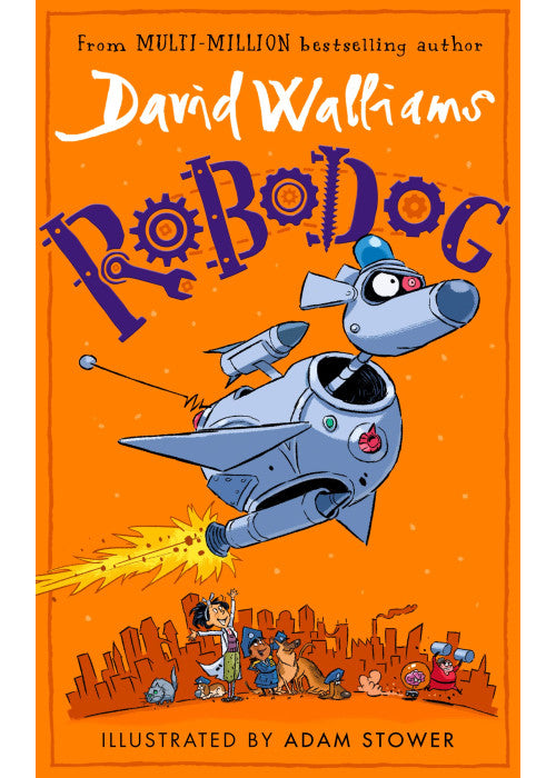 Robodog: A book by David Walliams